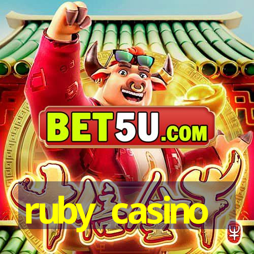 ruby casino